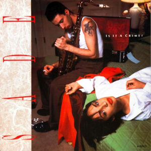 7"| Sade - Is it a Crime? / Punch Drunk - Afbeelding 1