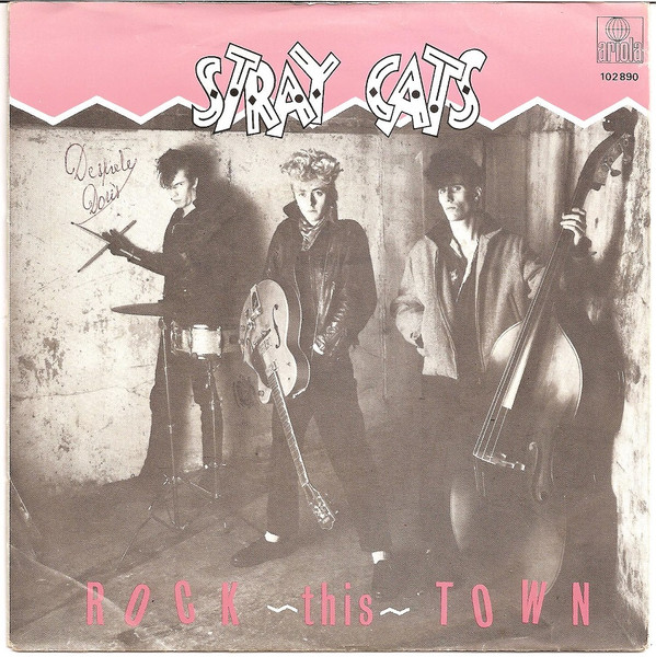 7"| Stray Cats - Rock this Town / Can't Hurry Love