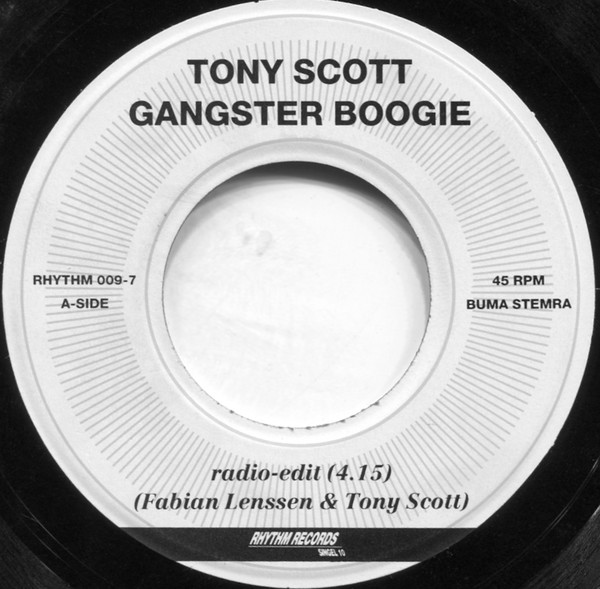 7" | Tony Scott - Gangster Boogie (radio edit) / Gangster Boogie (LP version)