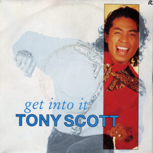 7" | Tony Scott - Get Into It (7" version) / Get Into It (LP version) - Afbeelding 3