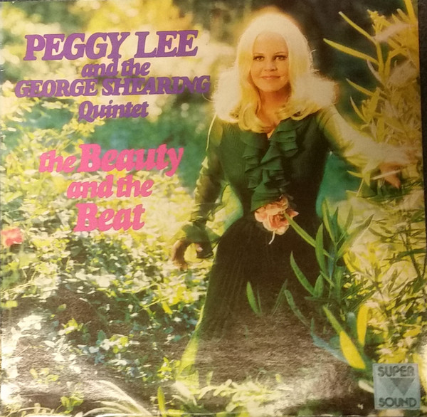 Peggy Lee and the George Shearing Quintet - The Beauty and the Beat