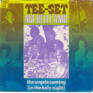 7" |Tee-Set - Ma Belle Amie / The Angles Coming (in the Holy Night) - Afbeelding 1