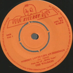 7" | The Walkers - There's No More Corn on the Brasos / Nobody Loves like an Irishman - Afbeelding 2
