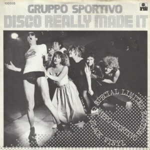 7" | Gruppo Sportivo - Disco Really Made it / I Don't Know (special limited edition) - Afbeelding 1