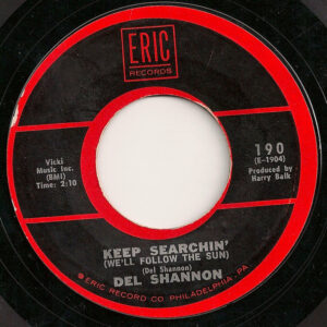 7" | Del Shannon - Little Town Flirt / Keep Searchin' (We'll Follow The Sun) - Afbeelding 1