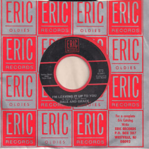 7" | Dale and Grace - I'm Leaving It Up To You / Stop And Think It Over - Afbeelding 2