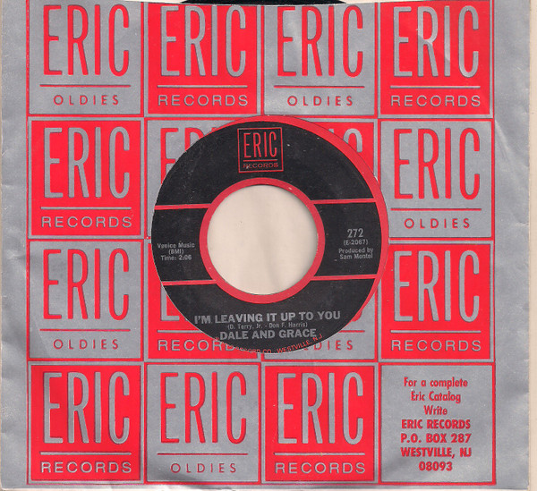 7" | Dale and Grace - I'm Leaving It Up To You / Stop And Think It Over