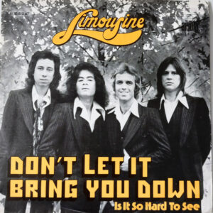 7" | Limousine - Don't Let Love Bring You Down / Is It so Hard to See - Afbeelding 1