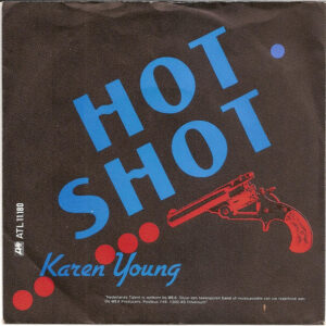 7" | Karen Young - Hot Shot / Hot Shot (instrumental) - Afbeelding 1