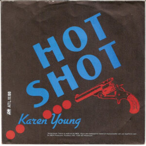 7" | Karen Young - Hot Shot / Hot Shot (instrumental) - Afbeelding 3