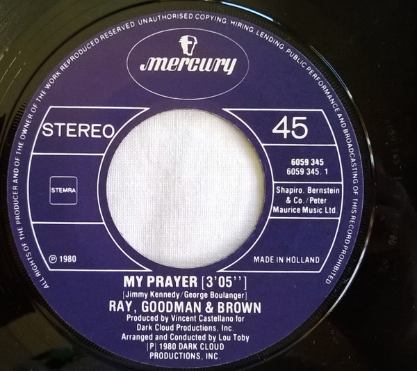 7" | Ray, Goodman & Brown - My Prayer / The Way it should be