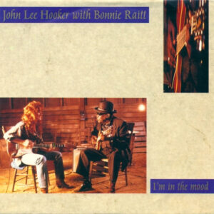 John Lee Hooker with Bonnie Raitt - I'm in the Mood / My Dream - Afbeelding 1