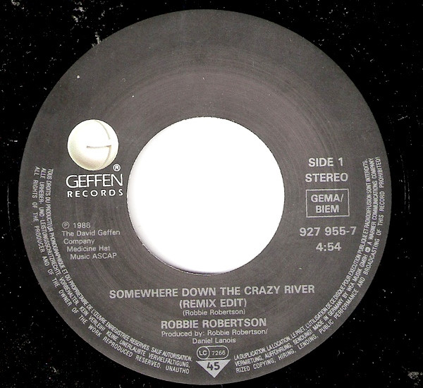 7" | Robbie Robbertson - Somewhere down the Crazy River (remix edit) / American Roulette