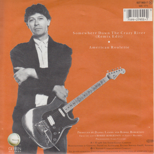 7" | Robbie Robbertson - Somewhere down the Crazy River (remix edit) / American Roulette