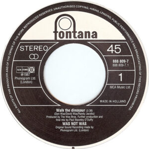 7" | Was (Not Was) - Walk the Dinosaur / 11 Miles an Hour - Afbeelding 2