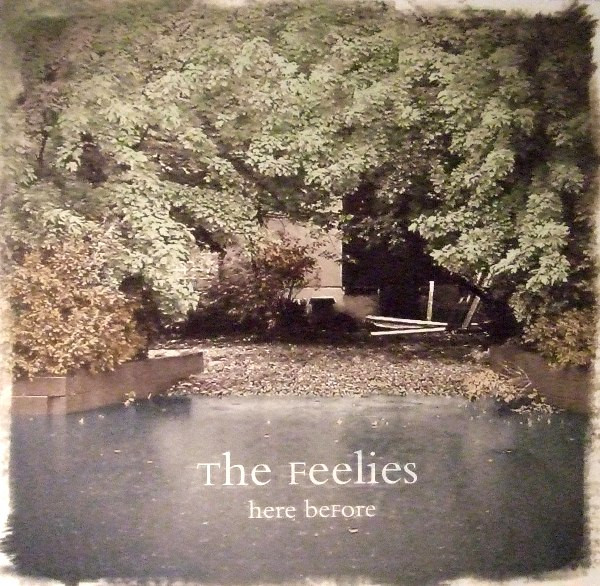 The Feelies - Here Before