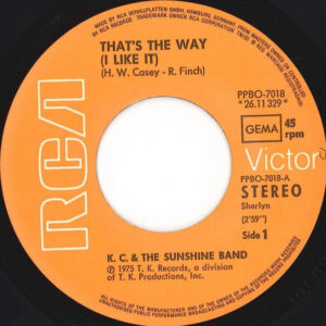 7" | K.C. and the Sunshine Band - That's the Way (I Like it) / Ain't Nothing Wrong - Afbeelding 3