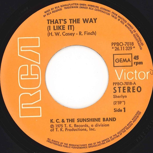 7" | K.C. and the Sunshine Band - That's the Way (I Like it) / Ain't Nothing Wrong