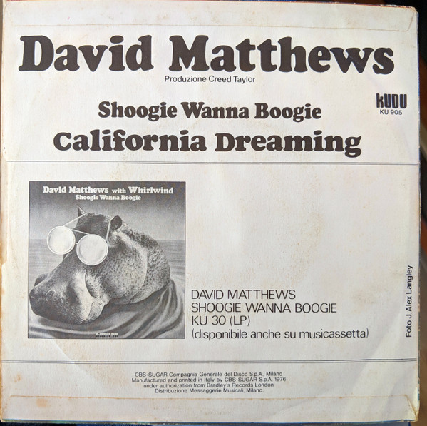 7" | David Matthews - Shoogie Wanna Boogie / California Dreaming