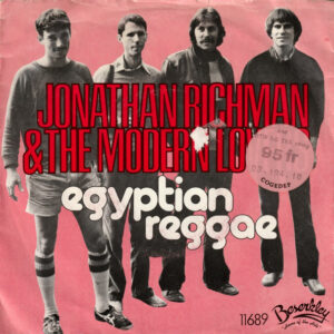 7" | Jonathan Richman and the Modern Lovers - Egyptian Reggae / Roller Coaster by the Sea - Afbeelding 1