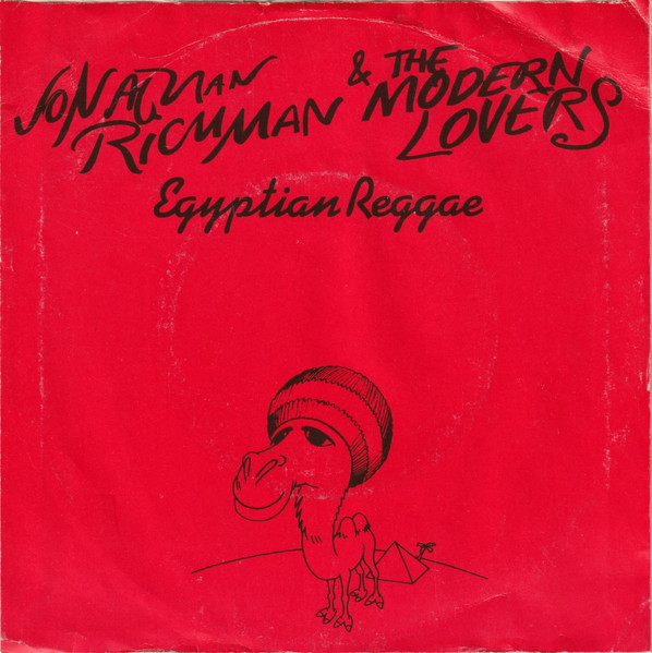 7" | Jonathan Richman and the Modern Lovers - Egyptian Reggae / Roller Coaster by the Sea