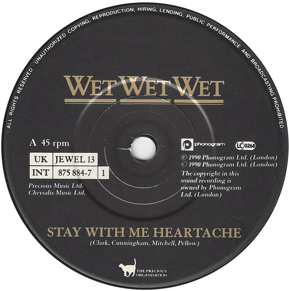 7" | Wet Wet Wet - Stay with me Heartache / I Feel Fine