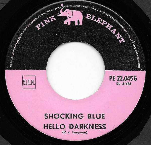 7" | Shocking Blue - Hello Darkness / Pickin' Tomatoes