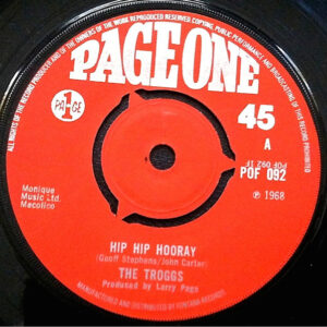 7" | Troggs - Hip Hip Hooray / Say Darlin'! - Afbeelding 1