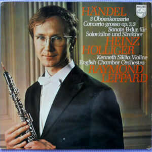 Raymond Leppard - Georg Friedriech Handel '3 Oeboekonzerte Concerto Grosso op. 3,3' - Afbeelding 1