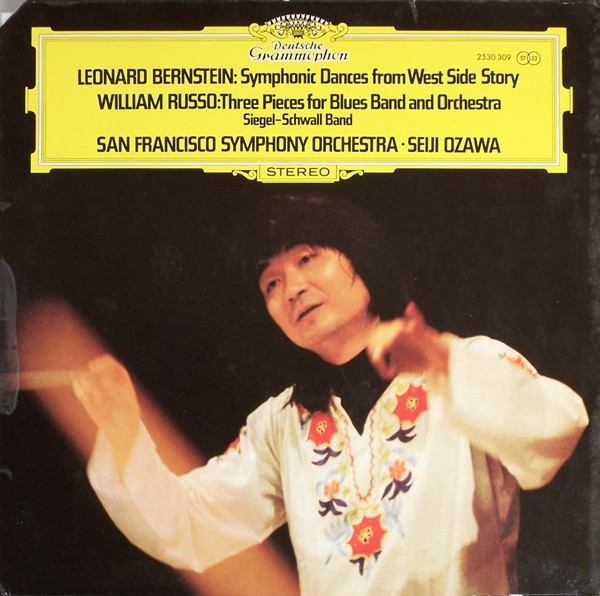 Seiji Ozawa – Symphonic Dances From West Side Story / Three Pieces For Blues Band And Orchestra