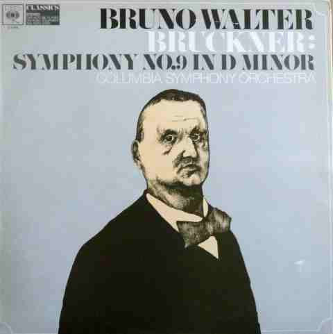 Bruckner - Bruno Walter, Columbia Symphony Orchestra - Symphony No. 9 In D Minor