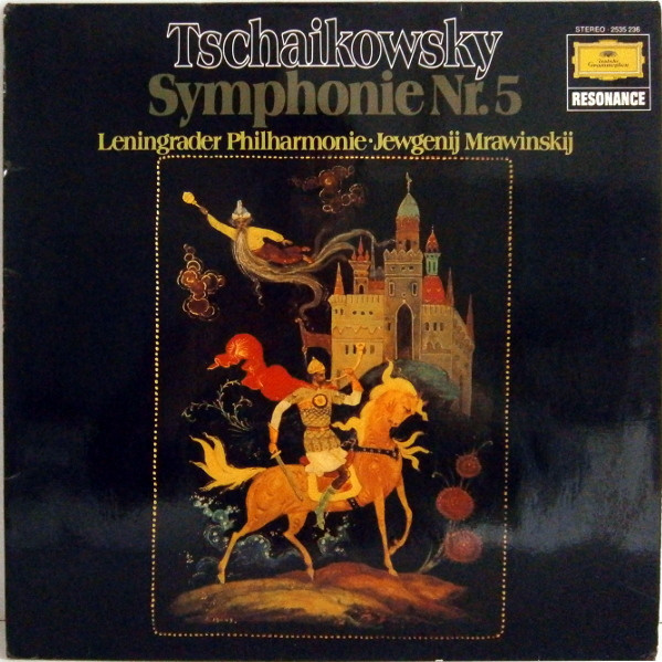 Tschaikowsky - Leningrader Philharmonie, Jewgenij Mrawinskij - Symphonie Nr.5
