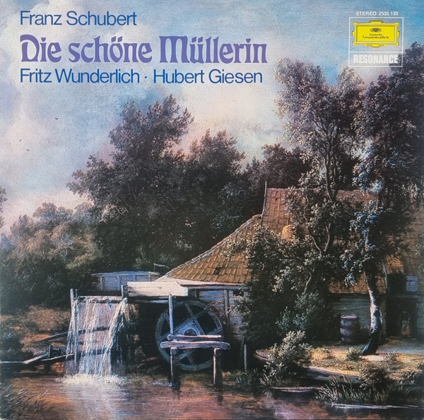 Franz Schubert, Fritz Wunderlich, Hubert Giesen – Die Schöne Müllerin