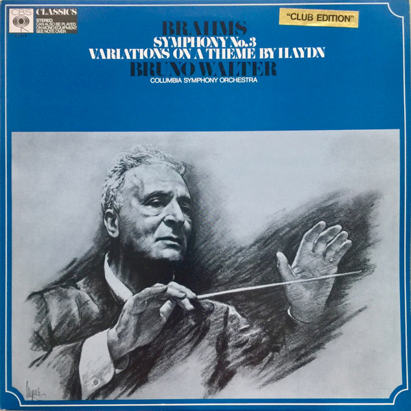 Brahms, Bruno Walter, Columbia Symphony Orchestra – Symphony No.3 / Variations On A Theme By Haydn