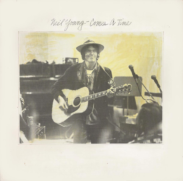 Neil Young - Comes a Time