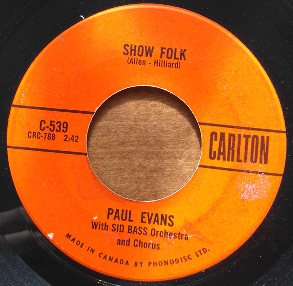 7" | Paul Evans with Sid Bass Orchestra and Choir - Show Folk / I Love to make Love to You