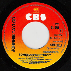 7" | Johnnie Taylor - – Somebody's Gettin' It / Please Don't Stop (That Song From Playing) - Afbeelding 2