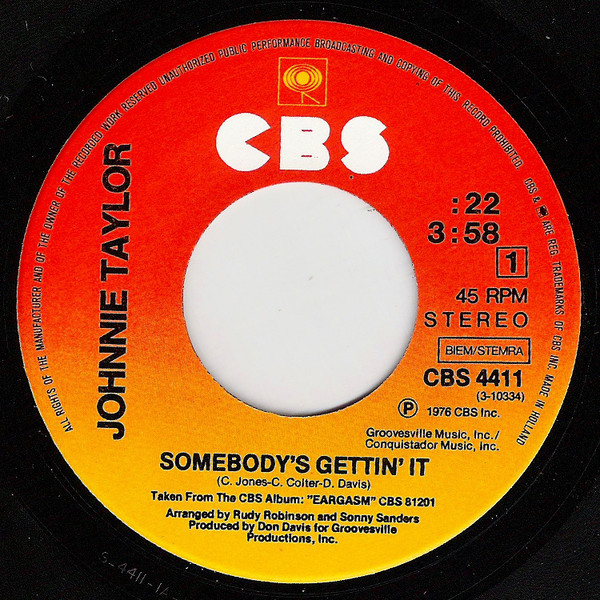 7" | Johnnie Taylor - – Somebody's Gettin' It / Please Don't Stop (That Song From Playing)