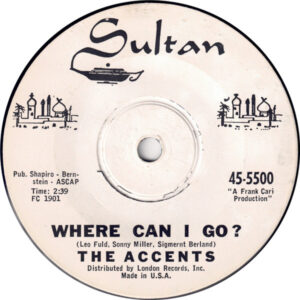 7" | The Accents - Rags to Riches / Where Can I Go - Afbeelding 1