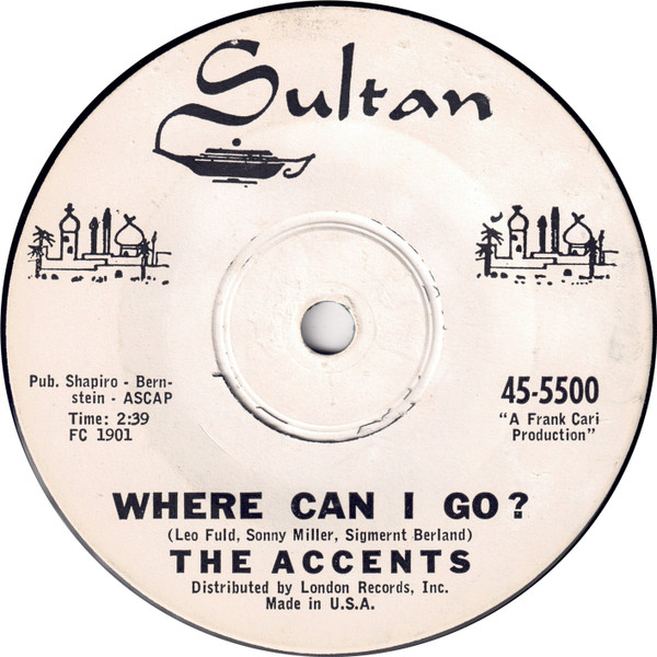 7" | The Accents - Rags to Riches / Where Can I Go