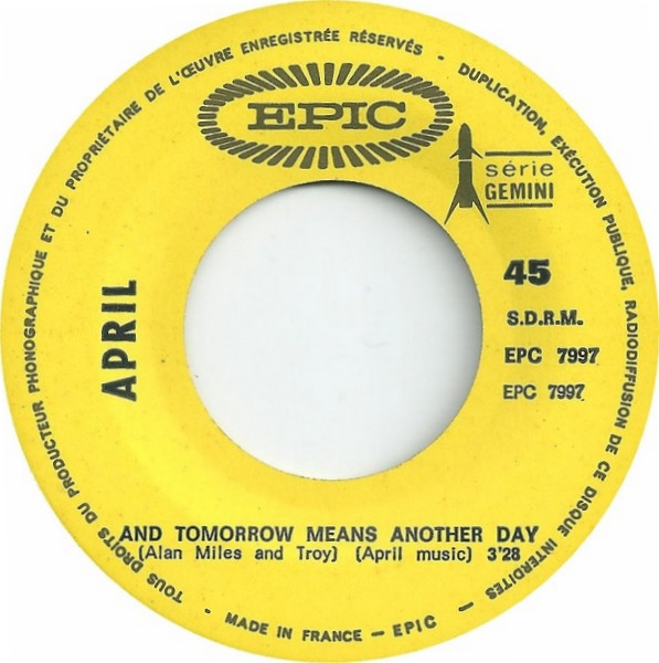 7" | April - Never Too Late / And Tomorrow means another Day