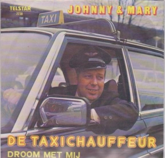 7" | Johnny and Mary - De Taxi-chauffeur / Droom met Mij