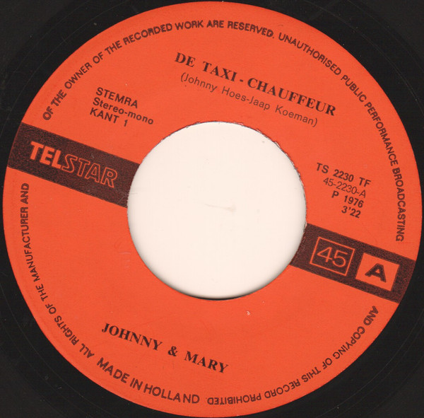 7" | Johnny and Mary - De Taxi-chauffeur / Droom met Mij
