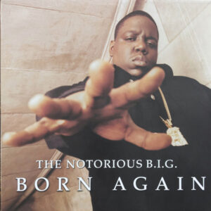 The Notorious B.I.G - Born Again (2 LP) - Afbeelding 1
