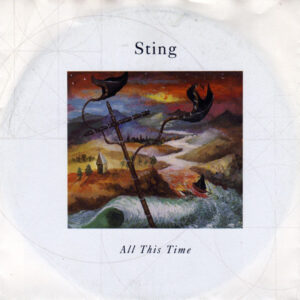 12" | Sting - All This Time / I Miss You Kate (instr.) / King of Pain (live) - Afbeelding 1