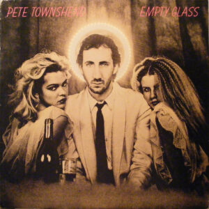 Pete Townshend - Empty Glass - Afbeelding 1