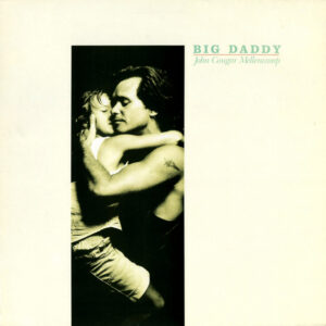 John Cougar Mellencamp - Big Daddy - Afbeelding 1
