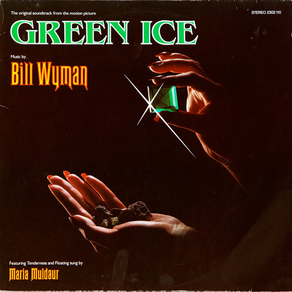 Bill Wyman - Green Ice, music from the motion picture