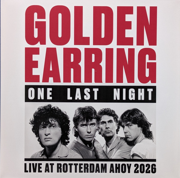 Golden Earring – One Last Night (Live At Rotterdam Ahoy 2026)
