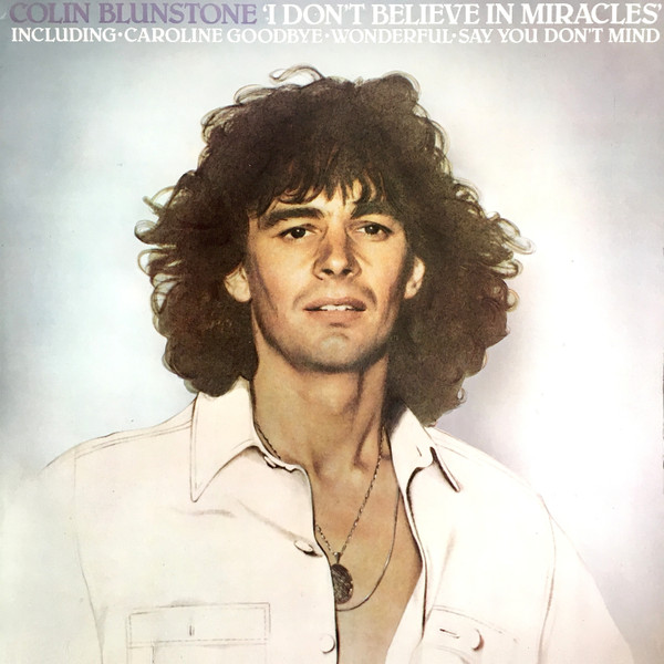 Colin Blunstone - I Don't Believe in Miracles